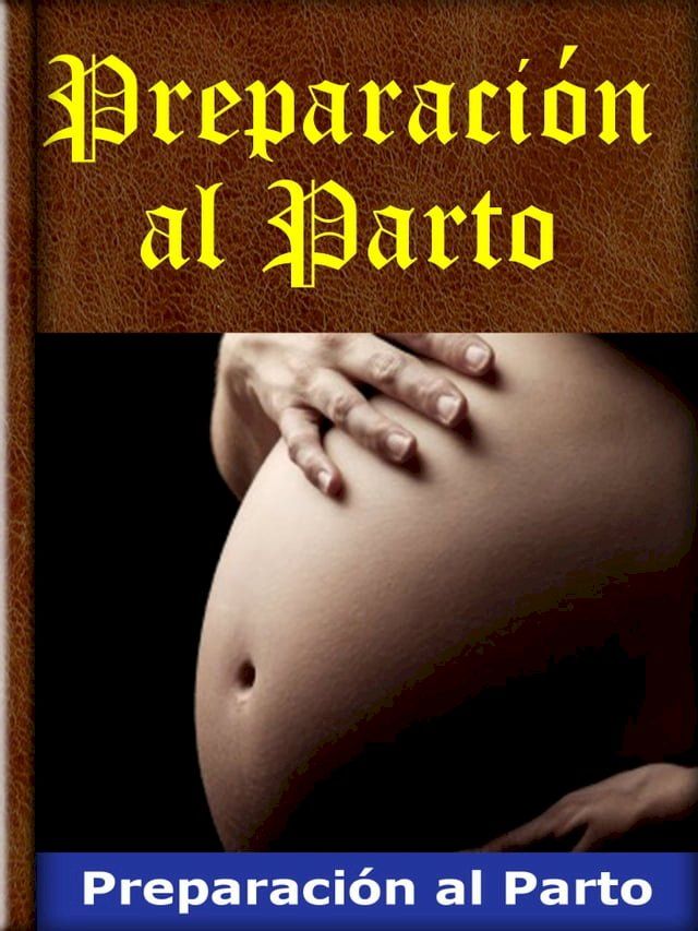  Preparaci&oacute;n al Parto(Kobo/電子書)