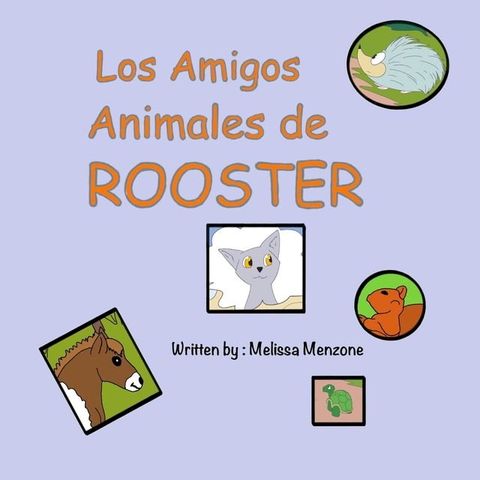 Los Amigos Animales de Rooster(Kobo/電子書)