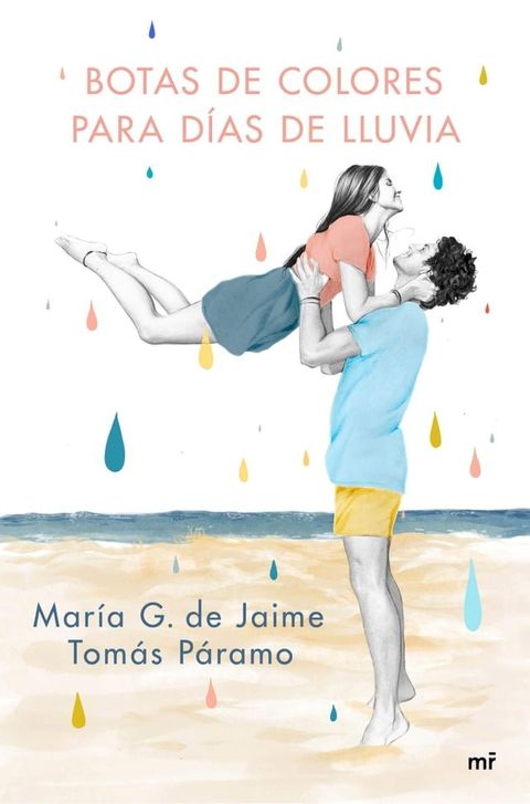 Botas de colores para d&iacute;as de lluvia(Kobo/電子書)