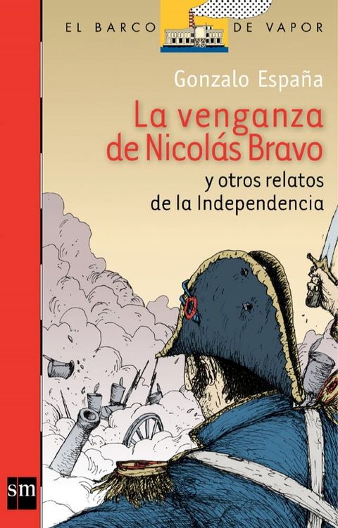 La venganza de Nicol&aacute;s Bravo y otros relatos [Plan Lector Juvenil](Kobo/電子書)