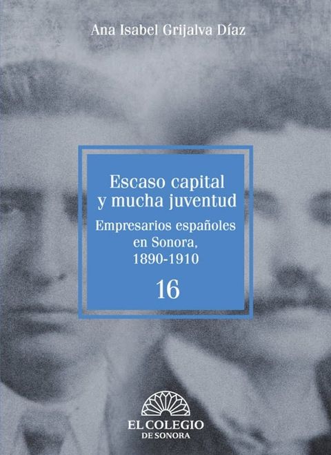 Escaso capital y mucha juventud(Kobo/電子書)