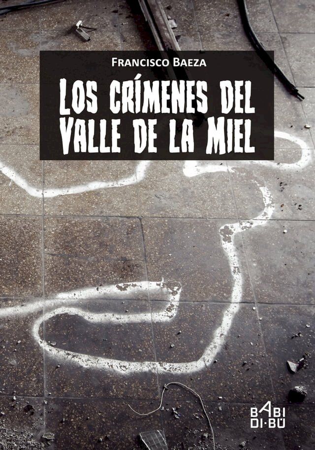  Los crímenes del Valle de la Miel(Kobo/電子書)