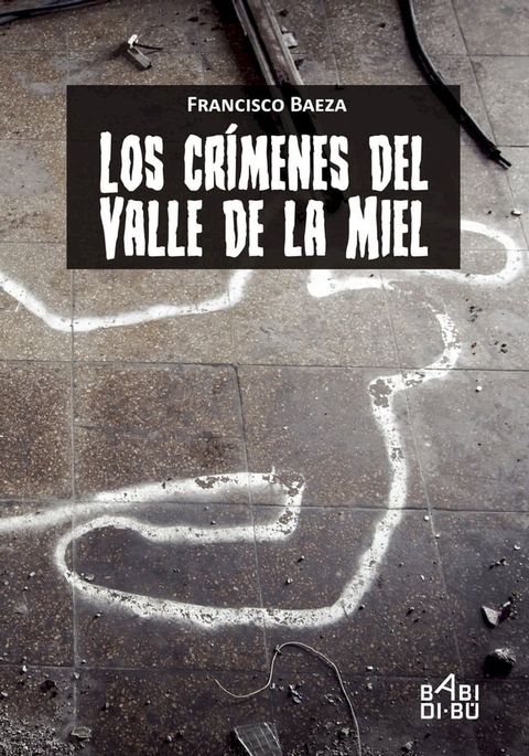 Los crímenes del Valle de la Miel(Kobo/電子書)