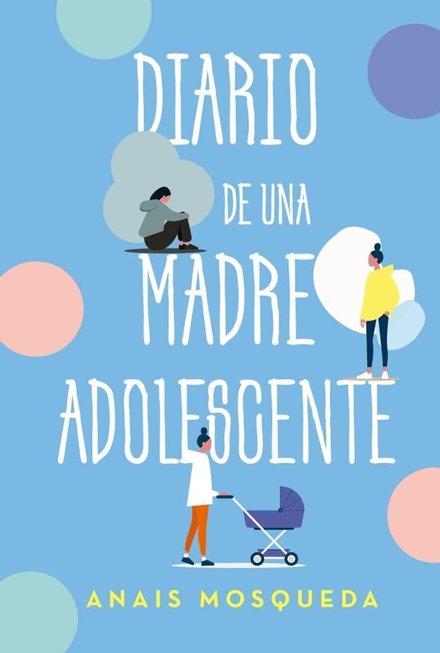  Diario de una madre adolescente(Kobo/電子書)