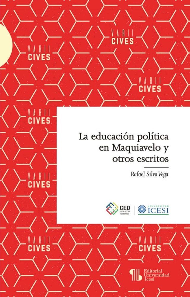  La educaci&oacute;n pol&iacute;tica en Maquiavelo y otros escritos(Kobo/電子書)