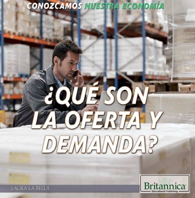  ¿Qué son la oferta y demanda? (What Are Supply and Demand?)(Kobo/電子書)