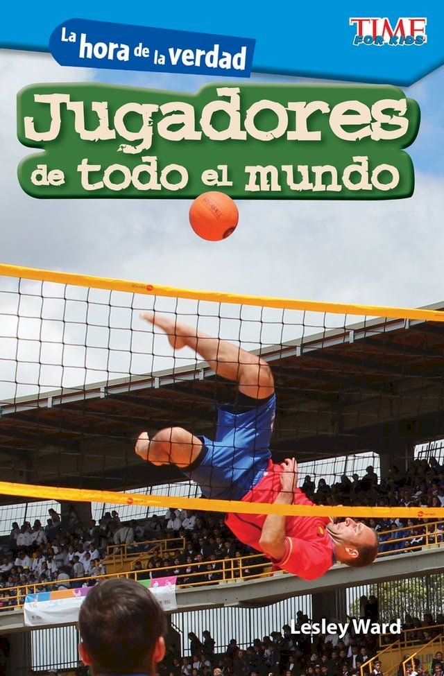  La hora de la verdad: Jugadores de todo el mundo(Kobo/電子書)