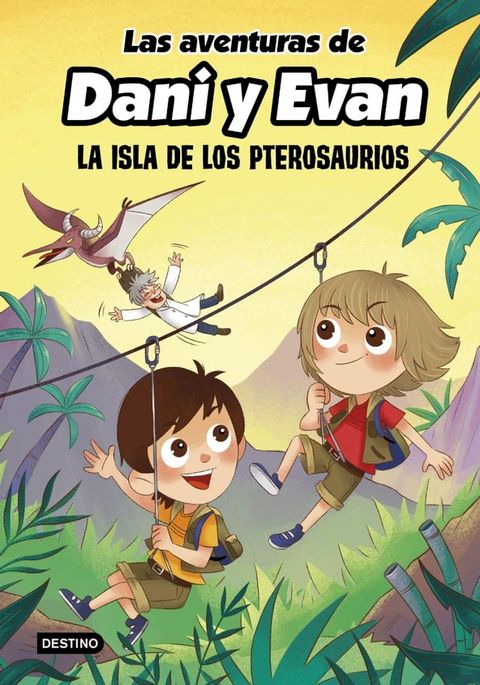 Las aventuras de Dani y Evan. La isla de los pterosaurios(Kobo/電子書)