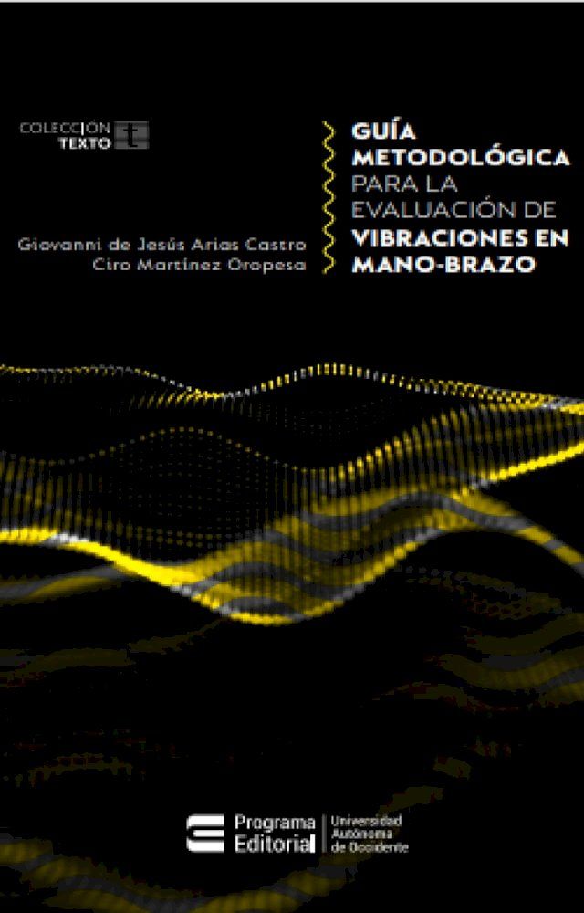  Guía metodológica para la evaluación de vibraciones en mano-brazo(Kobo/電子書)