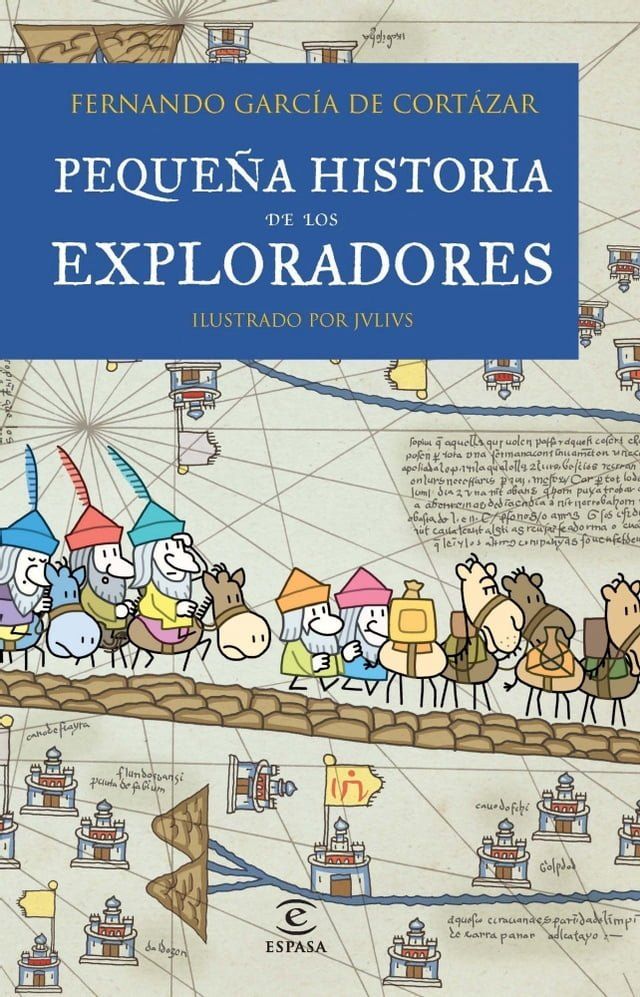  Peque&ntilde;a historia de los exploradores(Kobo/電子書)