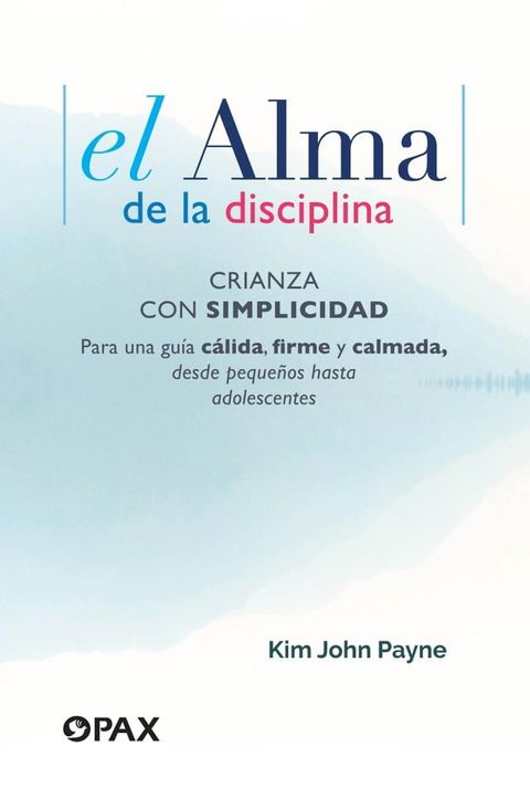 El alma de la disciplina(Kobo/電子書)