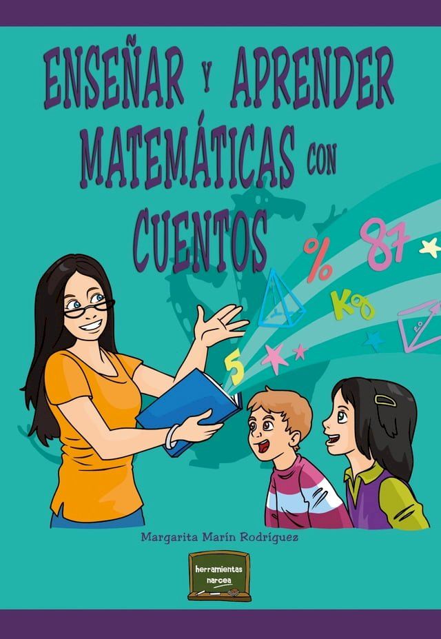  Enseñar y aprender matemáticas con cuentos(Kobo/電子書)