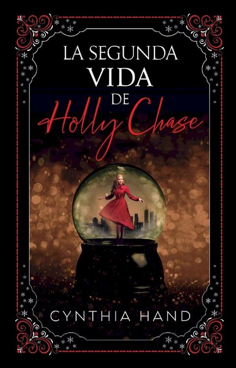 La Segunda vida de Holly Chase(Kobo/電子書)