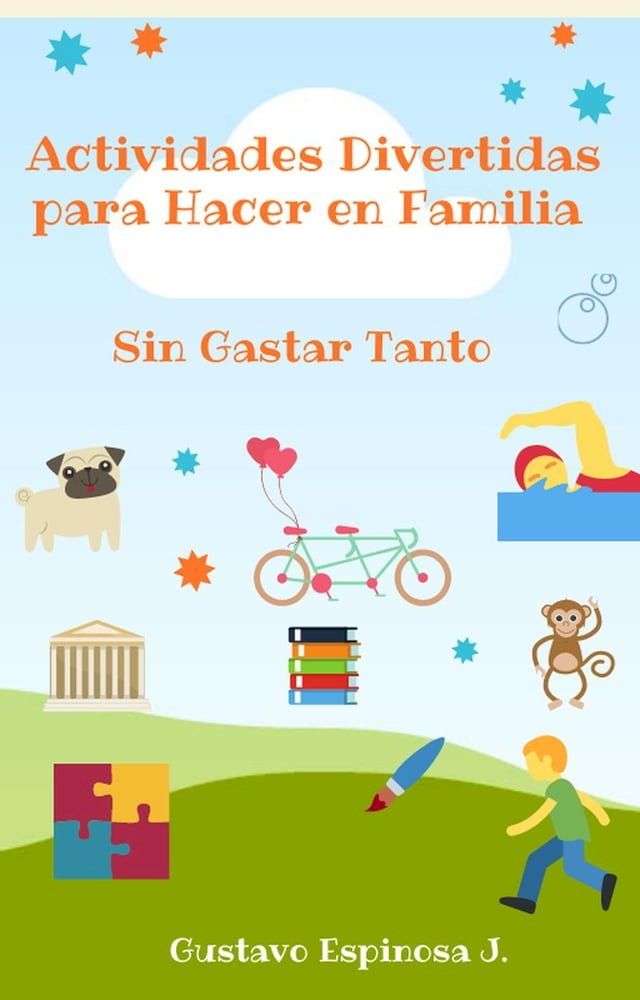  Actividades Divertidas para Hacer en Familia Sin Gastar Tanto(Kobo/電子書)