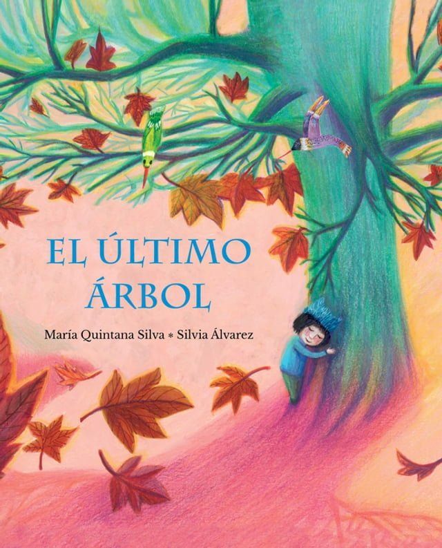  El último árbol (The Last Tree)(Kobo/電子書)