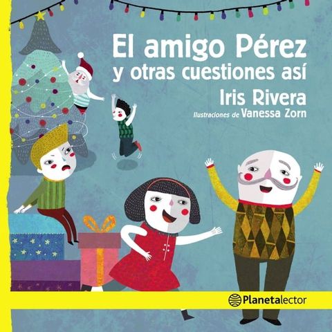 El amigo Pérez y otras cuestiones así(Kobo/電子書)