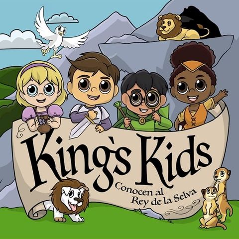 King's Kids: Conocen al Rey de la Selva(Kobo/電子書)