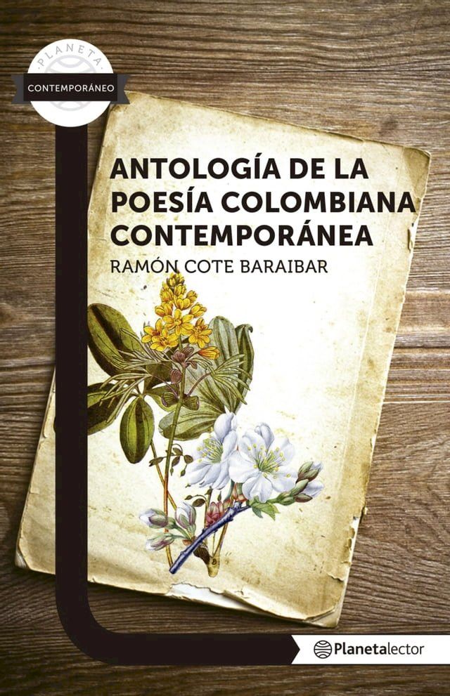  Antolog&iacute;a de la poes&iacute;a colombiana contempor&aacute;nea(Kobo/電子書)