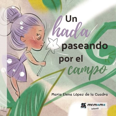 Un hada paseando por el campo(Kobo/電子書)