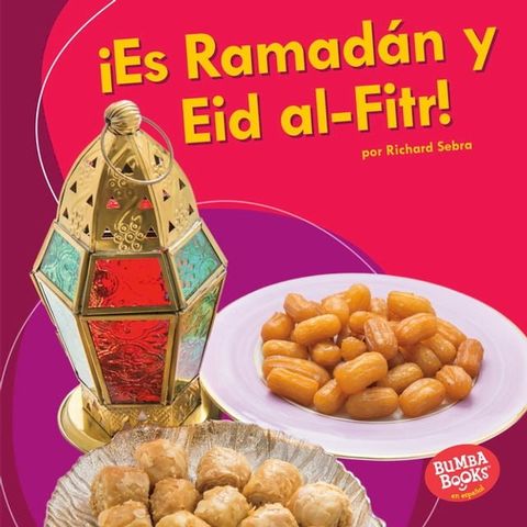 ¡Es Ramadán y Eid al-Fitr! (It's Ramadan and Eid al-Fitr!)(Kobo/電子書)