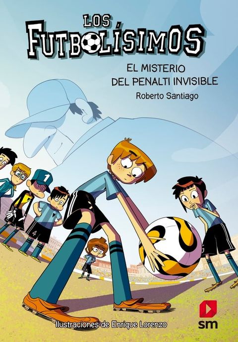 Los Futbol&iacute;simos 7. El misterio del penalti imposible(Kobo/電子書)