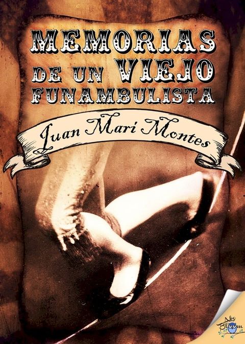 Memorias de un viejo funambulista(Kobo/電子書)