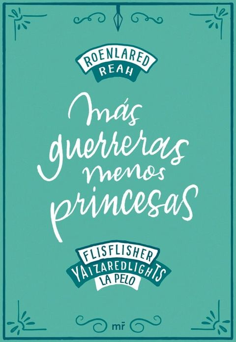 M&aacute;s guerreras, menos princesas(Kobo/電子書)