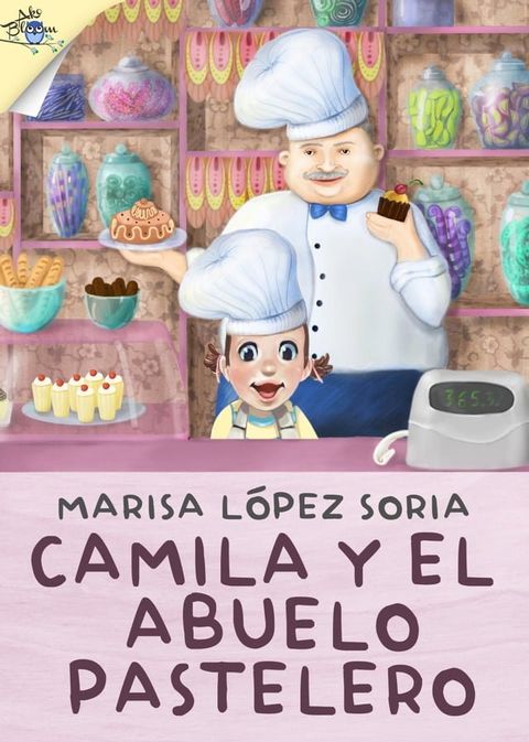 Camila y el abuelo pastelero(Kobo/電子書)