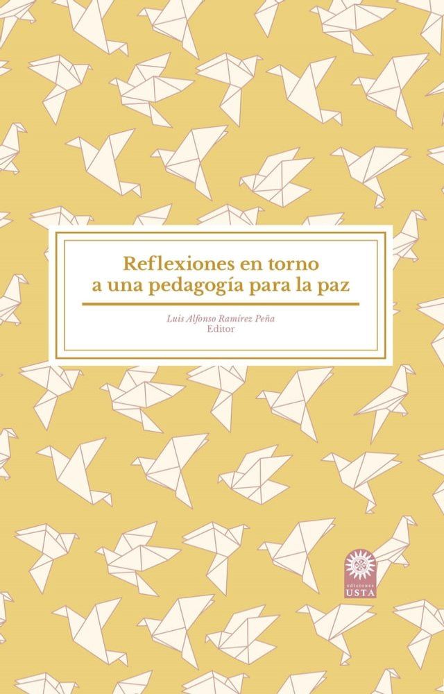  Reflexiones en torno a una pedagog&iacute;a para la paz(Kobo/電子書)