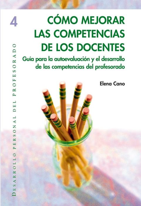 C&oacute;mo mejorar las competencias de los docentes(Kobo/電子書)