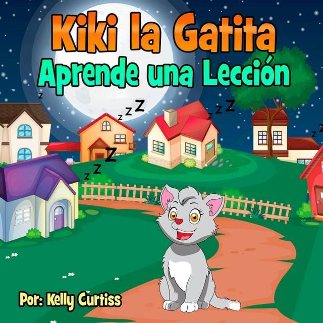  Kiki la gatita aprende una lecci&oacute;n(Kobo/電子書)