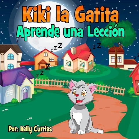 Kiki la gatita aprende una lecci&oacute;n(Kobo/電子書)