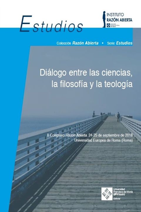 Di&aacute;logo entre las ciencias, la filosof&iacute;a y la teolog&iacute;a(Kobo/電子書)