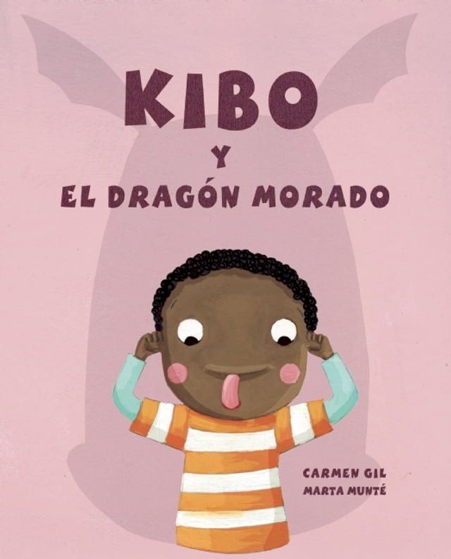  Kibo y el drag&oacute;n morado (Kibo and the Purple Dragon)(Kobo/電子書)