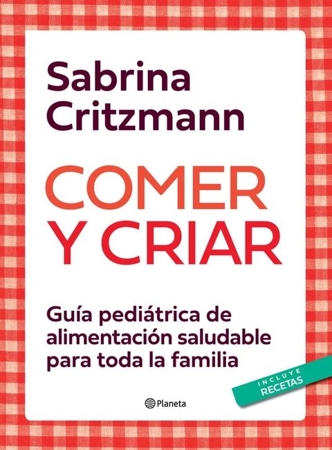 Comer y criar(Kobo/電子書)