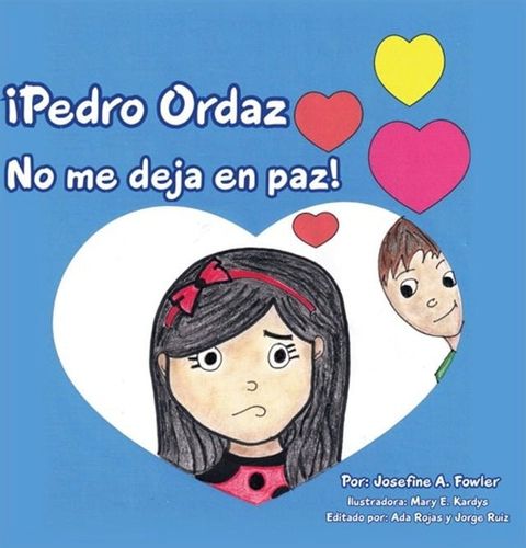 ¡Pedro Ordaz No Me Deja En Paz!(Kobo/電子書)