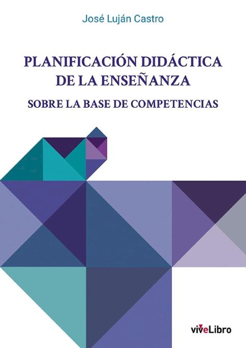 Planificaci&oacute;n did&aacute;ctica de la ense&ntilde;anza sobre la base de competencias(Kobo/電子書)