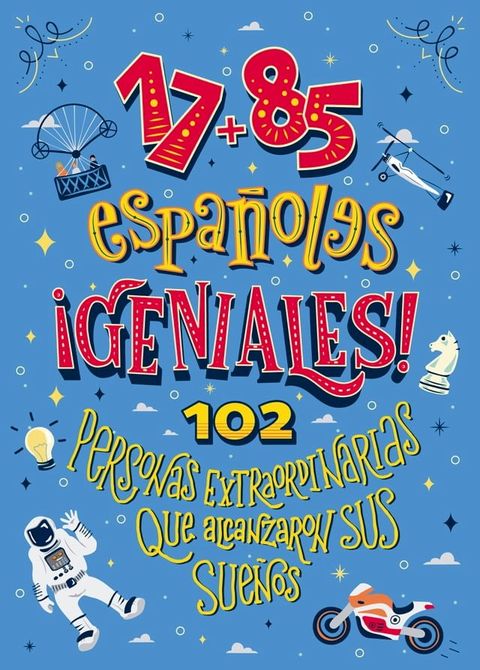 17+85 espa&ntilde;oles geniales(Kobo/電子書)