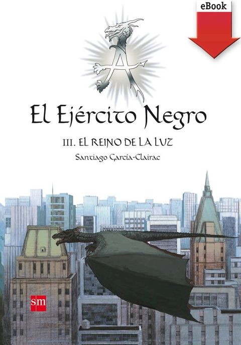 El Ejército Negro III. El Reino de la Luz(Kobo/電子書)