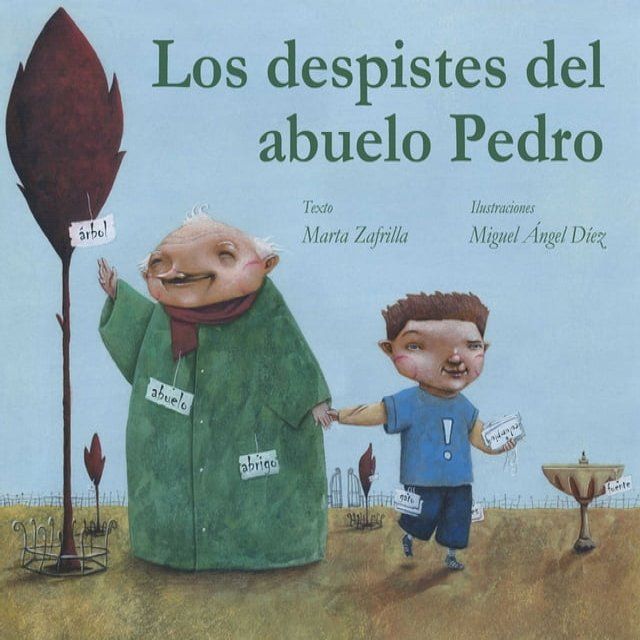  Los despistes del abuelo Pedro (Grandpa Monty's Muddles)(Kobo/電子書)