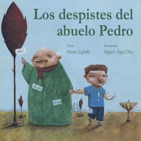 Los despistes del abuelo Pedro (Grandpa Monty's Muddles)(Kobo/電子書)