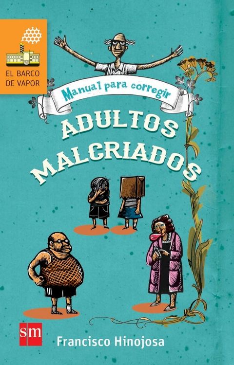 Manual para corregir adultos malcriados
