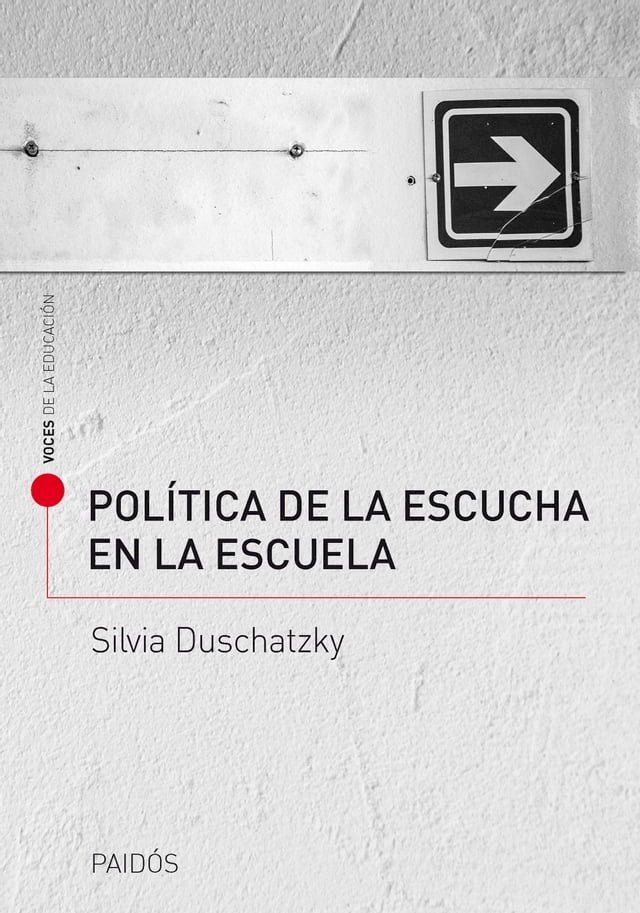  Pol&iacute;tica de la escucha en la escuela(Kobo/電子書)