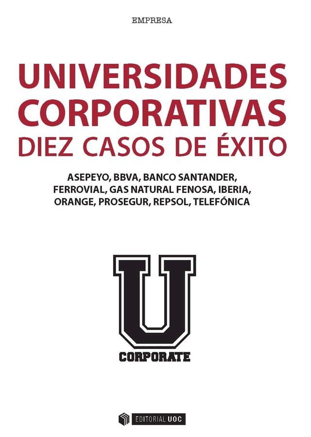  Universidades corporativas: 10 casos de éxito(Kobo/電子書)