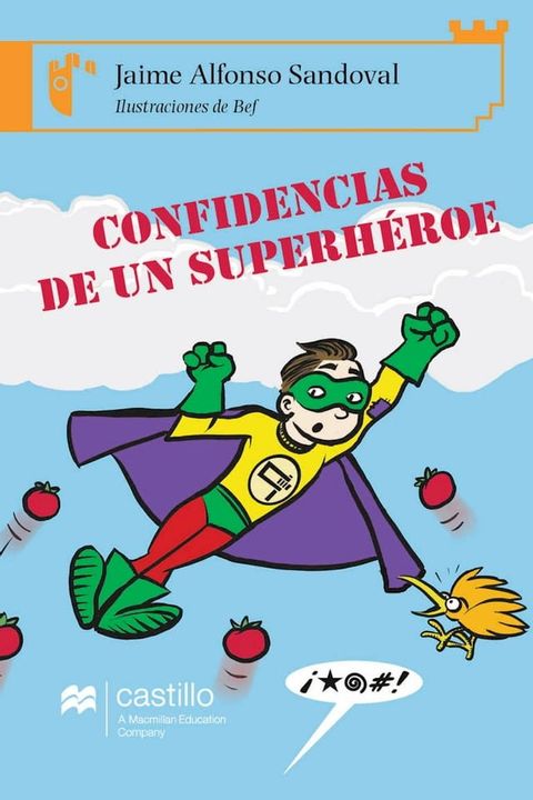 Confidencias de un superhéroe(Kobo/電子書)