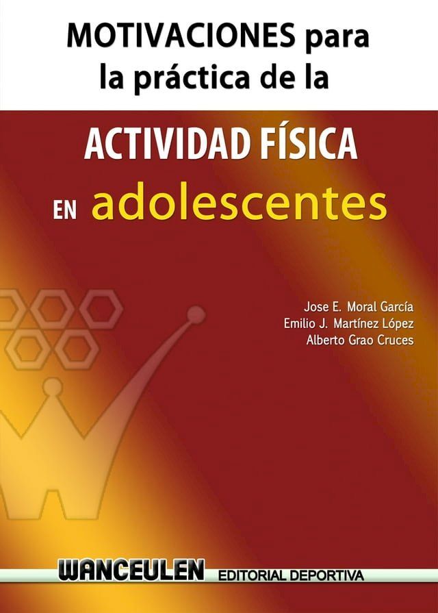  Motivaciones para la práctica de la actividad física en adolescentes(Kobo/電子書)