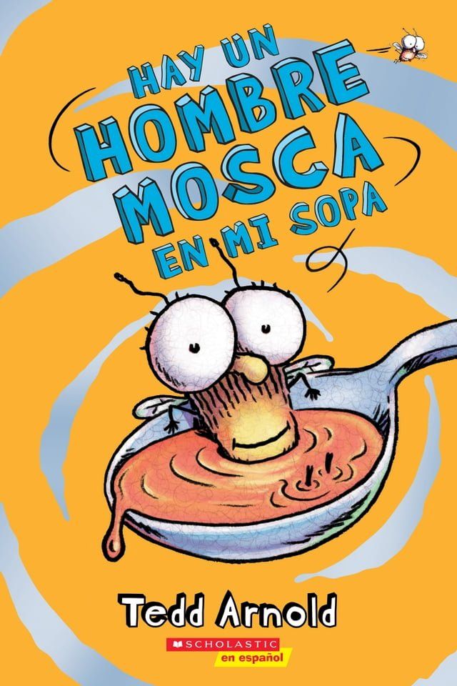  Hay un Hombre Mosca en mi sopa (There's a Fly Guy In My Soup)(Kobo/電子書)