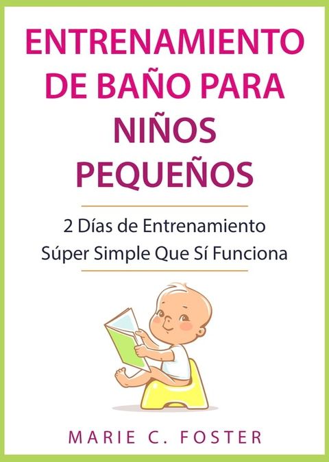 Entrenamiento de Baño para Niños Pequeños(Kobo/電子書)