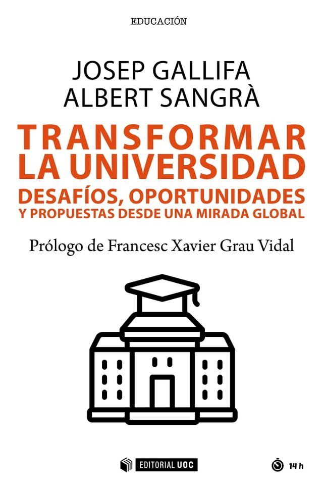  Transformar la Universidad. Desafíos, oportunidades y propuestas desde una mirada global(Kobo/電子書)