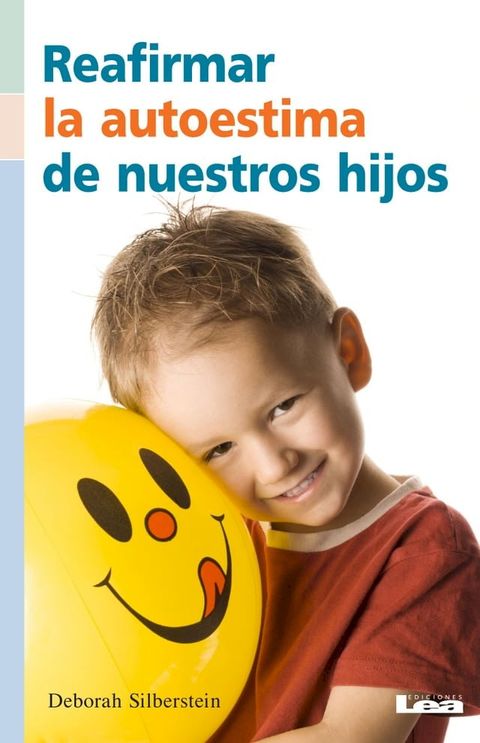 Reafirmar la autoestima de nuestros hijos(Kobo/電子書)